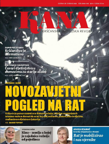 Kana : kršćanska obiteljska revija : 53,5=574(2022) / glavna urednica Maja Petranović.