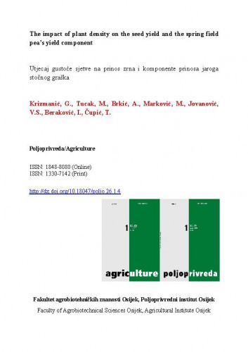 The impact of plant density on the seed yield and the spring field pea’s yield component / Goran Krizmanić, Marijana Tucak, Andrija Brkić, Monika Marković, Snežana V. Jovanović, Tihomir Čupić.