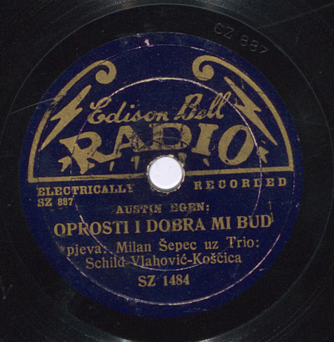 Oprosti i dobra mi budi /  Austin Egen ; pjeva Milan Šepec uz trio Schild-Vlahović-Koščica.