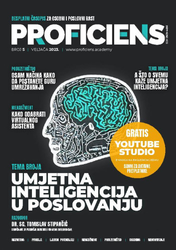 Proficiens  : časopis za osobni i poslovni rast : 5(2023) / glavni i odgovorni urednik Vladimir Šterle