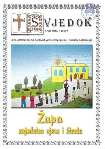 Svjedok  : 9(2002) / glavni urednik Jerko Župa.