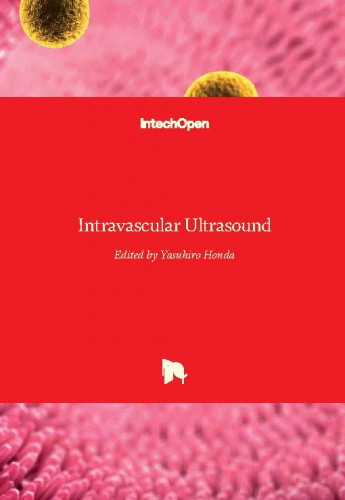 Intravascular ultrasound / edited by Yasuhiro Honda