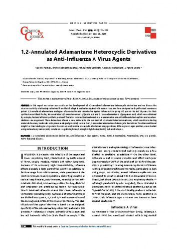 1,2-annulated adamantane heterocyclic derivatives as anti-influenza Α virus agents   / Vasiliki Pardali, Erofili Giannakopoulou, Athina Konstantinidi, Antonios Kolocouris, Grigoris Zoidis.