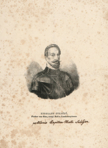 Nicolaus Jurišić : Freiherr von Güns, königl. Rath u. Landeshauptmann.