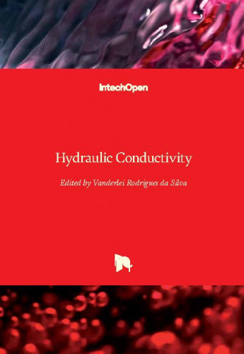 Hydraulic conductivity / edited by Vanderlei Rodrigues da Silva