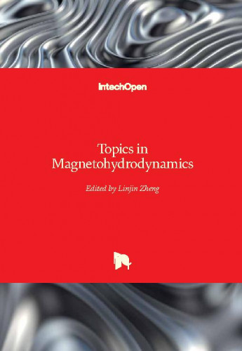 Topics in magnetohydrodynamics / edited by Linjin Zheng