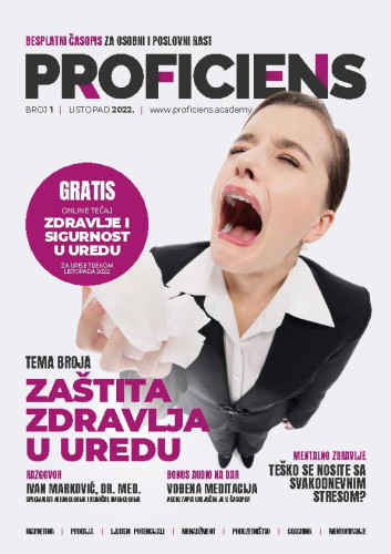 Proficiens :  časopis za osobni i poslovni rast : 1(2022) / glavni i odgovorni urednik Vladimir Šterle