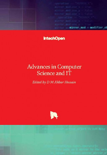 Advances in computer science and IT / edited by D M Akbar Hussain