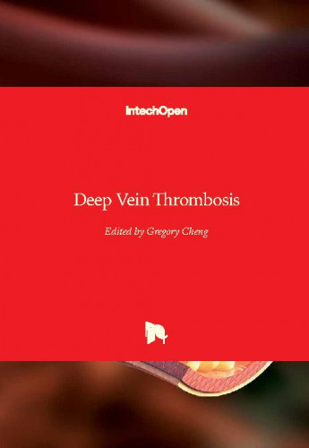 Deep vein thrombosis / edited by Gregory Cheng