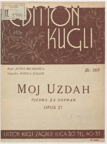 Moj uzdah  : pjesma za sopran : opus 27 / uglazbio Nikola Faller, riječi Josipa Milakovića