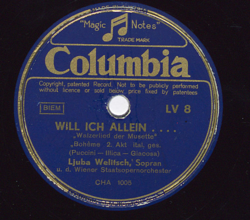 Will ich allein---  : Walzerlied der Musette : Bohéme 2. Akt ital. ges. / Puccini-Illica-Giacosa ; Ljuba Welitsch, Sopran u. d. Wiener Staatsopernorchester ; dir. Walter Süsskind.