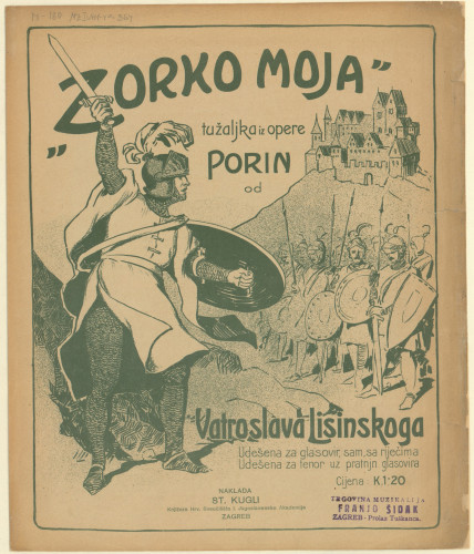Zorko moja : tužaljka iz opere Porin : udešena za tenor uz pratnju glasovira / Vatroslav Lisinski.