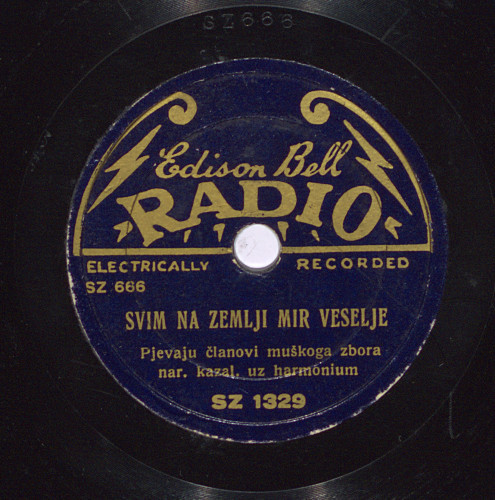 Svim na zemlji  / pjevaju članovi muškoga zbora nar. kazal. uz harmonium.