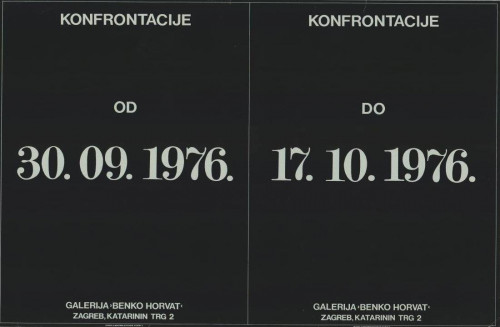 Konfrontacije : od 30.09. 1976. do 17.10.1976. / design [Dalibor] Martinis.