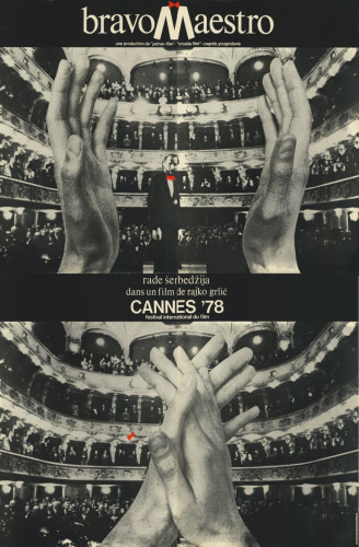Bravo Maestro   : Rade Šerbedžija dans un film de Rajko Grlić Cannes'78  / design D. [Dalibor] Martinis.