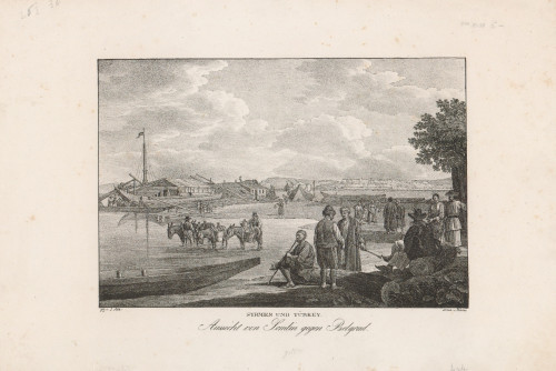 Syrmien und Türkey   : Aussicht von Semlin gegen Belgrad  / [Adolph Friedrich] Kunike ; [prema Jakobu Altu].