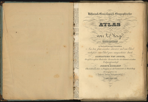 Historisch - genealogisch - geographischer Atlas : in fünf und dreisig Übersichten aus den französichen übersetzt und zum Theil verbessert... / von Le Sage, Grafen Las Cases