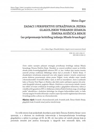 Zadaci i perspektive istraživanja jezika glagoljskih tiskanih izdanja Šimuna Kožičića Benje  (uz pripremanje kritčkog izdanja 