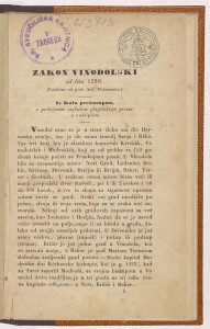 Zakon vinodolski : od leta 1280. : s priloženim izgledom glagolskoga pisma u rukopisu / / (priopćen od Ant. Mažuranića).