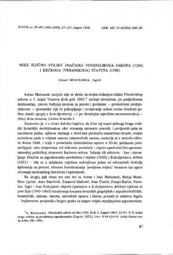 Neke jezično-stilske značajke Vinodolskog zakona (1288) i Krčkoga (Vrbanskoga) statuta (1388) / Eduard Hercigonja.