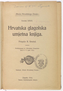 Hrvatska glagolska umjetna knjiga / priopćio R. Strohal.