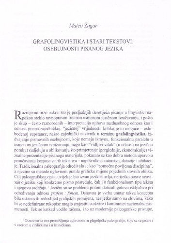 Grafolingvistika i stari tekstovi  osebujnost pisanog jezika  / Mateo Žagar