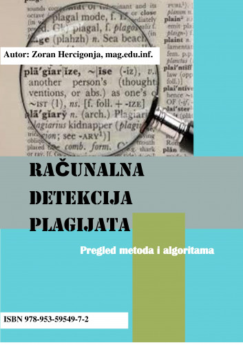 Računalna detekcija plagijata : pregled metoda i algoritama / Zoran Hercigonja.