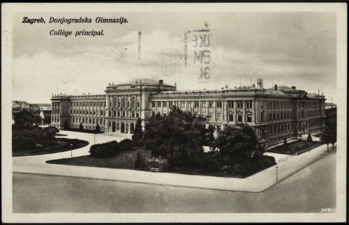 Zagreb : Donjogradska Gimnazija = Collège principal.