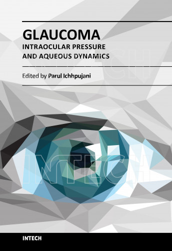 Glaucoma   : intraocular pressure and aqueous dynamics  / edited by Parul Ichhpujani