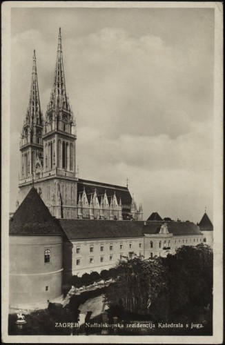 Zagreb : Nadbiskupska rezidencija Katedrala s juga.