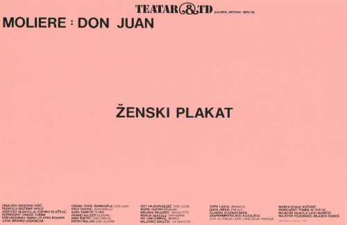 Moliere: Don Juan : Teatar ITD, Zagreb, sezona 1975/76 : ženski plakat / design Boris Bućan.
