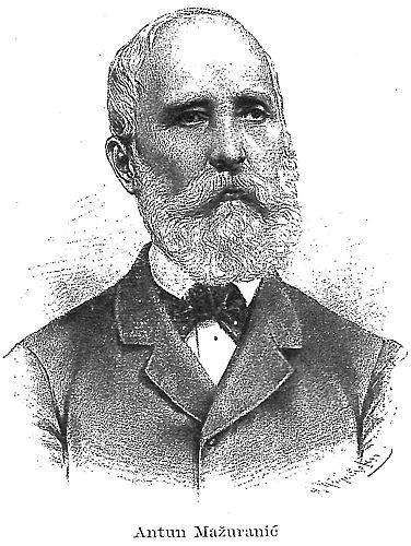 Antun Mažuranić (13. 6. 1805.–18. 12. 1888.)