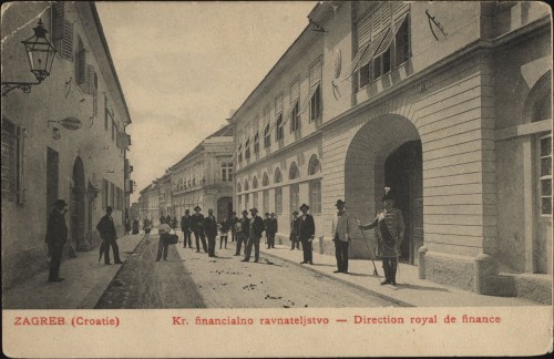 Zagreb (Croatie) : Kr. financialno ravnateljstvo = Direction royal de finance.
