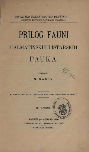 Prilog fauni dalmatinskih i istarskih pauka /napisao N. Damin.