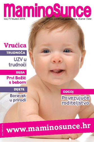 Mamino sunce: besplatni časopis za trudnice, mame i tate : 71(2018) / glavna urednica Andrea Hribar Livada.