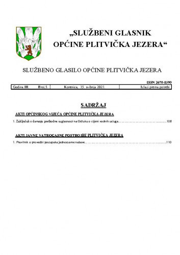 Službeni glasnik Općine Plitvička Jezera : službeno glasilo Općine Plitvička Jezera : 3,5(2021) / glavni i odgovorni urednik Marija Vlašić.