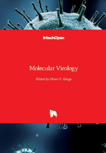 Molecular virology / edited by Moses P. Adoga