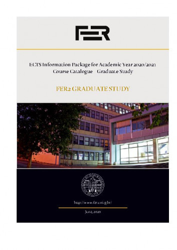 ECTS information package for academic year ... : course catalogue – graduate study : 2020/2021 / editor Mihaela Vranić.