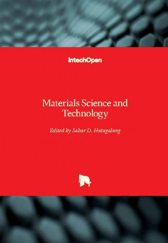 Materials science and technology / edited by Sabar D. Hutagalung