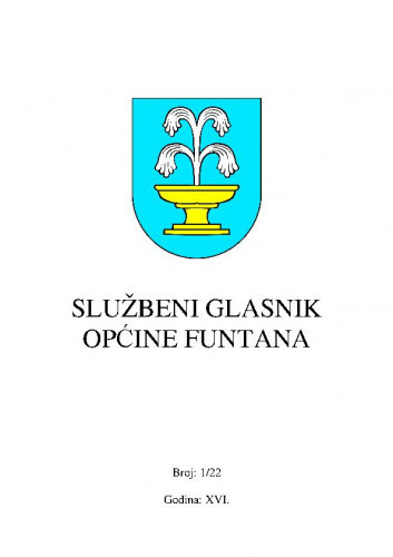 Službeni glasnik Općine Funtana : 16, 1(2022) / odgovorni urednik Sara Klarić.