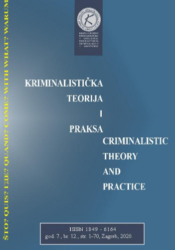 Kriminalistička teorija i praksa = Criminalistic theory and practice : 7,12(2020) / glavni urednik, editor-in-chief Danijela Frangež.
