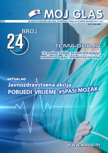 Moj glas  : glasnik medicinskih sestara, tehničara i primalja kliničke bolnice Sveti Duh : 24 [2019] / glavni urednik Jadranka Ristić.