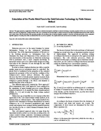 Calculation of the plastic metal flow in the cold extrusion technology by finite volume method / Hazim Bašić, Ismet Demirdžić, Samir Muzaferija.