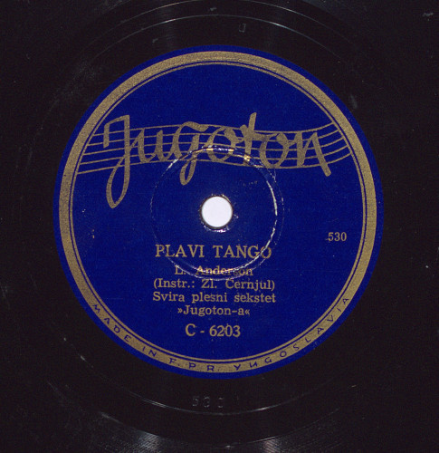 Plavi tango   / L. [Leroy] Anderson ; (instr. Z. [Zlatko] Černjul) ; svira plesni sekstet "Jugoton-a". Jabuke i trešnje : bolero / Louiguy ; (instr. B. Sorokin) ; pjeva Ivo Robić uz plesni sekstet "Jugoton-a".
