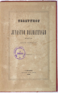 Tegetthof i junaštvo dalmatinsko  / spjevao Josip Peričić