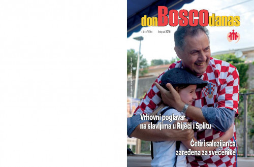 Don Bosco danas : salezijanski vjesnik : glasilo salezijanske obitelji : 3(2018) / glavni urednik Luka Hudinčec.