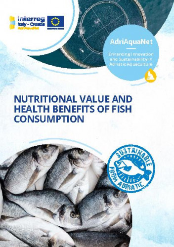 Nutritional value and health benefits of fish consumption / authors Elena Dujmić ... [et al.].