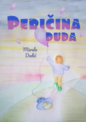 Peričina duda  / Mirela Dedić ; ilustratori Mirela Dedić, Matija Pleša