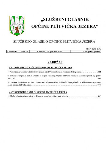 Službeni glasnik Općine Plitvička Jezera : službeno glasilo Općine Plitvička Jezera : 3,13(2021) / glavni i odgovorni urednik Marija Vlašić.