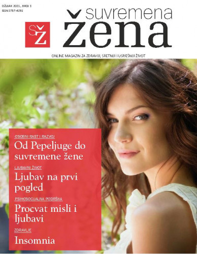 Suvremena žena : online magazin za zdraviji, sretniji i uspješniji život : 3(2021) / glavna urednica Marijana Glavaš.